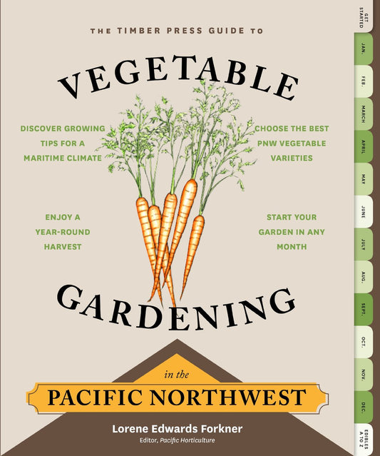 Vegetable Gardening in the Pacific Northwest